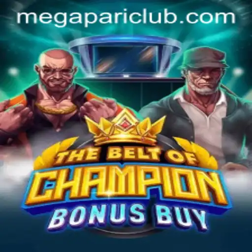 Exploring TheBeltOfChampionBonusBuy: A Megapari Exclusive Game